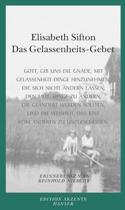 Das Gelassenheitsgebet: Erinnerungen an Reinhold Niebuhr