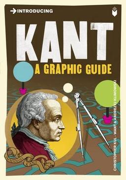 Introducing Kant: A Graphic Guide