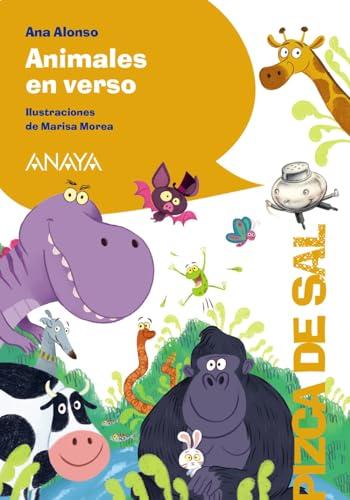 Animales en verso (LITERATURA INFANTIL - Pizca de Sal)