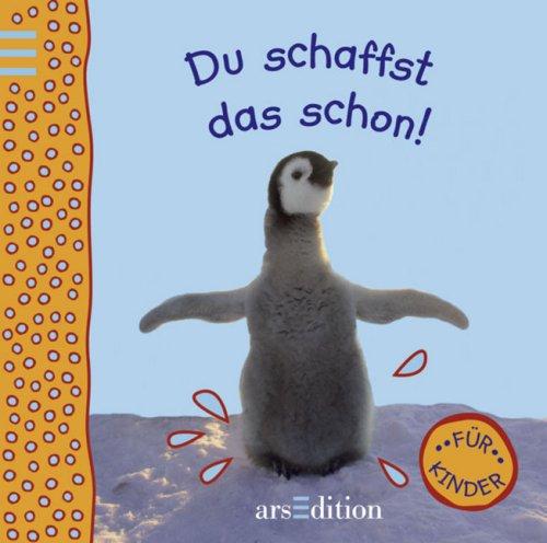 Du schaffst das schon!