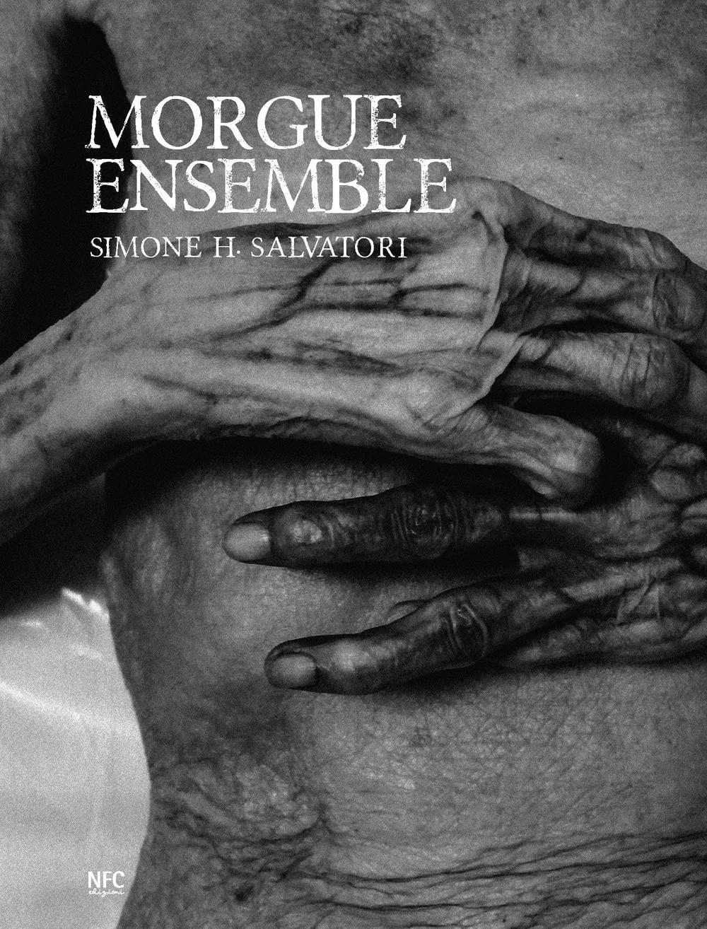 Morgue ensemble. Ediz. italiana e inglese