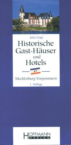 Historische Gast-Häuser und Hotels Mecklenburg-Vorpommern