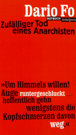 Zufälliger Tod eines Anarchisten.