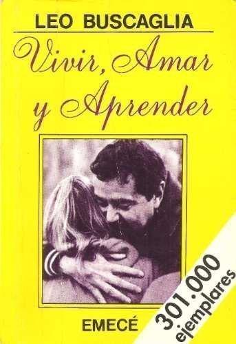 Vivir, Amar y Aprender