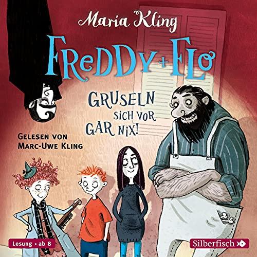 Maria Kling: Freddy & Flo Gruseln sich vor gar nix!