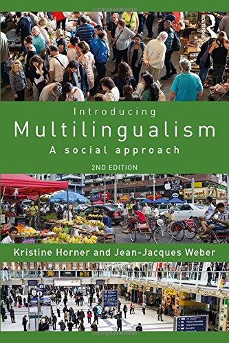 Introducing Multilingualism: A Social Approach