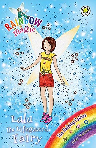 Lulu the Lifeguard Fairy: The Helping Fairies Book 4 (Rainbow Magic, Band 4)