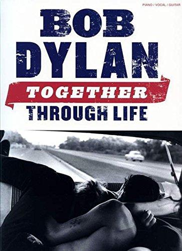 Bob Dylan Together Through Life Pvg