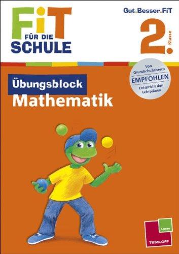 Fit für die Schule: Übungsblock Mathematik. 2. Klasse