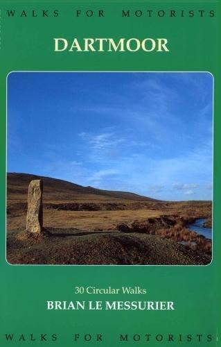 Walks for Motorists Dartmoor: 30 Walks with Sketch Maps (Walking Guide)