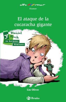 El ataque de la cucaracha gigante, Educación Primaria, 3 ciclo. Libro de lectura (Castellano - A PARTIR DE 10 AÑOS - ALTAMAR)