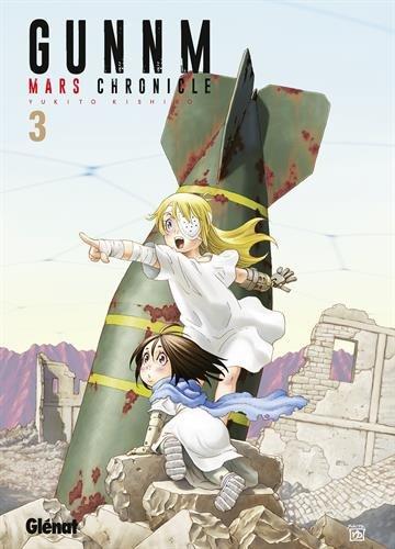 Gunnm : Mars chronicle. Vol. 3