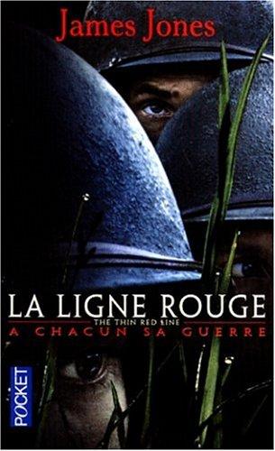 La ligne rouge. The thin red line