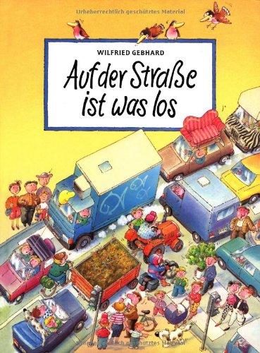 Auf der Straße ist was los