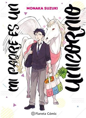 Mi padre es un unicornio nº 01 (Manga Josei, Band 1)