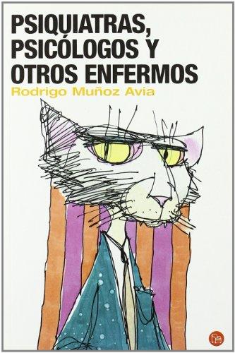 Psiquiatras, psicólogos y otros enfermos (FORMATO GRANDE, Band 730014)