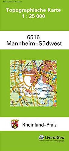 TK25 6516 Mannheim-Südwest: Topographische Karte 1:25000 (Topographische Karten 1:25000 (TK 25) Rheinland-Pfalz (amtlich))