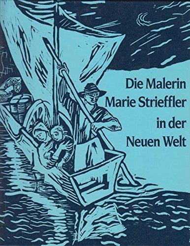 Die Malerin Marie Strieffler in der Neuen Welt: Mit Feder und Palette bei den Pfälzern in Amerika