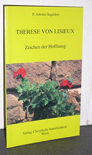 Thérèse von Lisieux: Mein Weg ist Vertrauen. Texte zur Besinnung