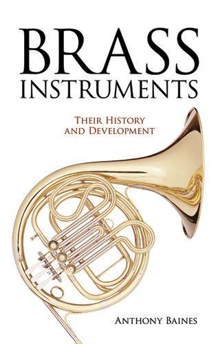 Baines Anthony Brass Instruments Their History And Development Bam (Dover Books on Music)