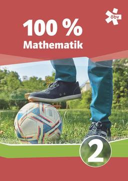 100 Prozent Mathematik 2, Schülerbuch + E-Book