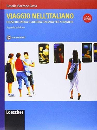 Viaggio nell'Italiano. Manuale Per Lo Studente mit  2 Audio CDs und Lösungen