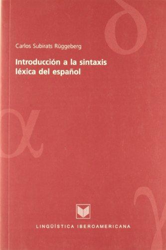 Introducción a la gramática léxica del español, 2001 (Lingüística iberoamericana, Band 13)