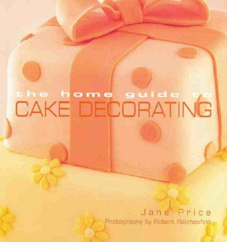 Home Guide to Cake Decorating