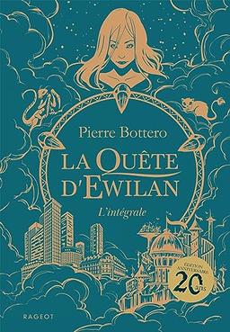 La quête d'Ewilan : l'intégrale