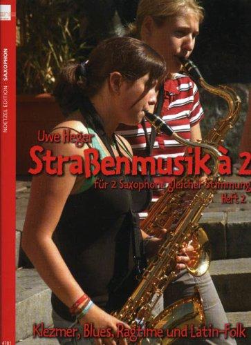 Strassenmusik a 2 Heft 2. Saxophon