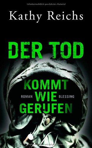 Der Tod kommt wie gerufen