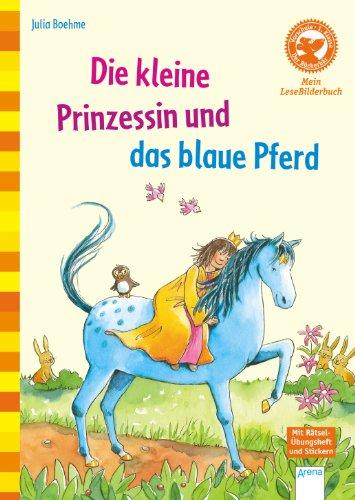 Die kleine Prinzessin und das blaue Pferd: Der Bücherbär: Mein Lese-Bilderbuch