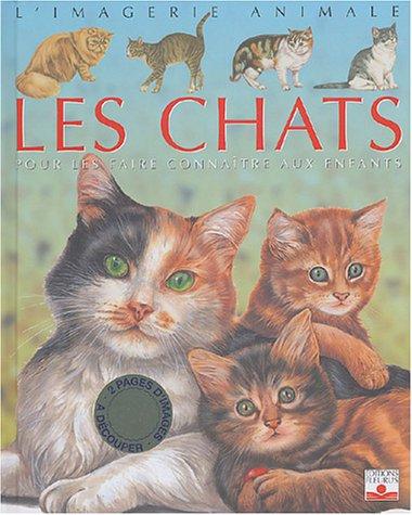 Les chats : pour les faire connaître aux enfants