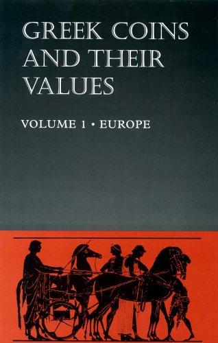 Greek Coins and Their Values: Europe v. 1