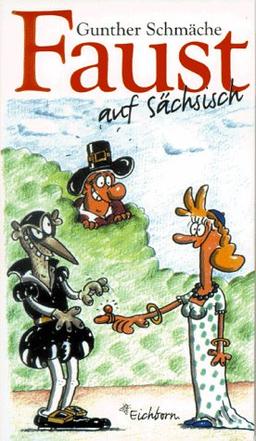 Faust auf Sächsisch