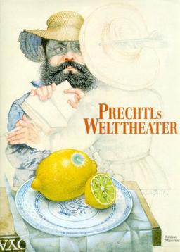 Prechtls Welttheater