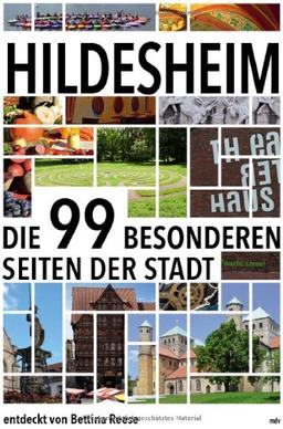 Hildesheim: Die 99 besonderen Seiten der Stadt