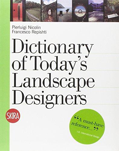 Dictionary of Today's Landscape Designers