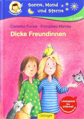 Dicke Freundinnen: Lesestufe 2. 1./2. Klasse