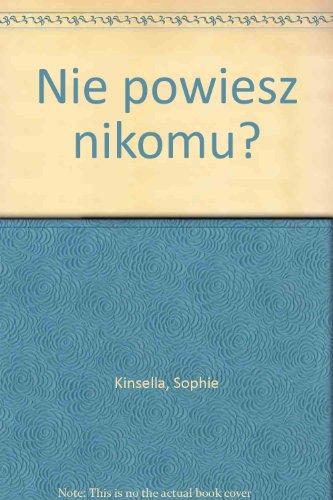 Nie powiesz nikomu?