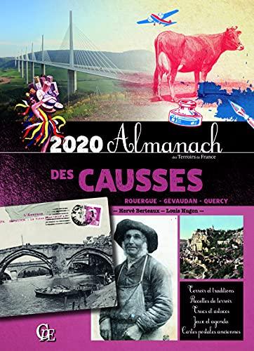 Almanach des Causses 2020 : Rouergue, Gévaudan, Quercy