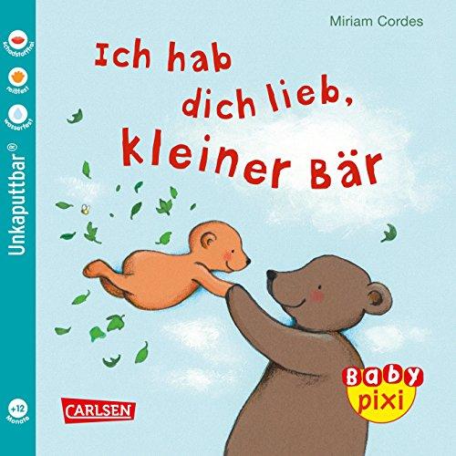 Ich hab dich lieb, kleiner Bär (Baby Pixi, Band 57)