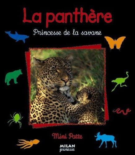 La panthère : princesse de la savane