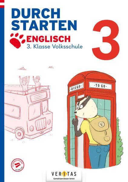 Durchstarten - Volksschule - 3. Klasse: Diego to go! Englisch - Übungsbuch