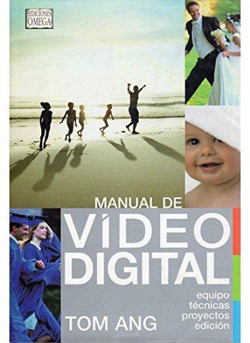 Manual de vídeo digital (FOTO,CINE Y TV-FOTOGRAFÍA Y VIDEO)