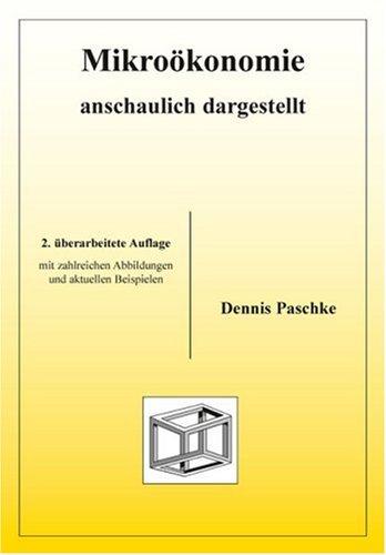 Mikroökonomie anschaulich dargestellt