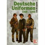 Deutsche Uniformen 1939 - 1945 in Farbe