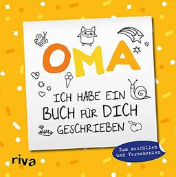 Oma, ich habe ein Buch für dich geschrieben – Version für Kinder: Zum Ausfüllen und Verschenken