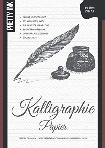 Kalligraphie Papier - Übungsheft: 60 Blatt, A4, liniert im 3:2:3 Verhältnis mit 55 Grad Neigungslinien für Handlettering, Schönschrift und Moderne Kalligraphie