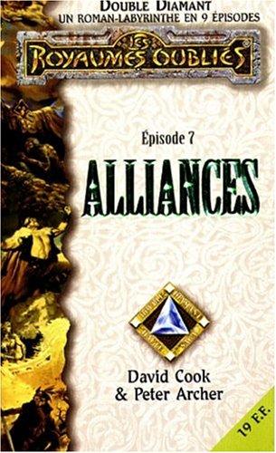 Double diamant : un roman-labyrinthe en 9 épisodes. Vol. 7. Alliances